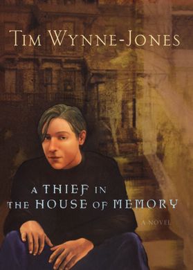 06-03-20 READ 14616. (Tim Wynne-Jones) A Thief in the House of Memory